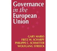 Philippe C Schmitter Fritz W Scharpf Gary Marks W Governance in the (Tascabile)