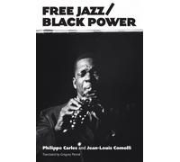 Philippe Carles Jean-Louis Comolli Free Jazz/Black Power (Tascabile)