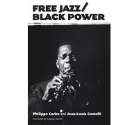 Philippe Carles Jean-Louis Comolli Free Jazz/Black Power (Tascabile)