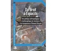Philippe Chanson Du droit à l'opacité (Tascabile) Anthropologie Prospective