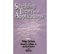 Philippe Chrétienne Scheduling Theory and Its Applications (Copertina rigida)