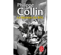 Philippe Collin Le Barman du Ritz (Tascabile)