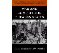 Philippe Contamine War and Competition between States (Copertina rigida)