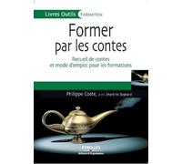 Philippe Coste Martine Bigeard Former par les contes (Tascabile)