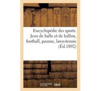 Philippe Daryl Encyclopédie Des Sports. Jeux de Balle Et de Ballon, (Tascabile)
