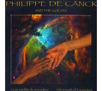 Philippe De Canck - La Vie Est Fete De