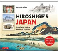 Philippe Delord Hiroshige's Japan (Copertina rigida) Tuttle Specials