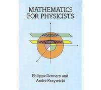 Philippe Dennery Andre Krzywicki Mathematics for Physicists (Tascabile)