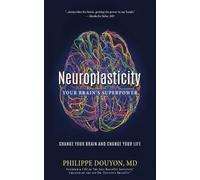 Philippe Douyon Neuroplasticity (Tascabile)