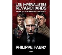 Philippe Fabry Les impérialistes revanchards (Tascabile)