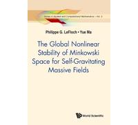 Philippe G Lefl Global Nonlinear Stability Of Minkowski Space (Copertina rigida)