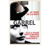 Philippe Garrel : Le vent de la nuit + Elle a passé tant d'heures sous les sunlights...
