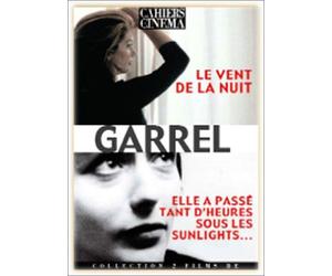 Philippe Garrel : Le vent de la nuit + Elle a passé tant d'heures sous les sunlights...