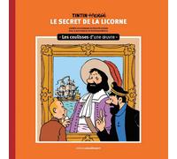 Philippe Goddin Tintin Dietro le quinte di un'opera - Il segreto...