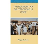 Philippe Guillaume The Economy of Deuteronomy's Core (Copertina rigida)