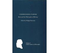 Philippe Huneman Understanding Purpose (Tascabile)