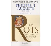 Philippe II Auguste: Le Conquérant