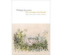 Philippe Jaccottet Elisabeth Die wenigen Geräusche: Späte P (Copertina rigida)