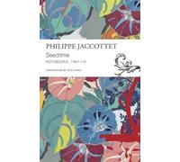 Philippe Jaccottet Seedtime (Tascabile) Seagull Library of French Literature