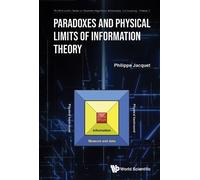 Philippe Jacque Paradoxes And Physical Limits Of Information (Copertina rigida)