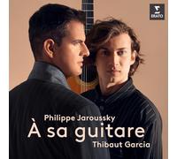 Philippe Jaroussky e Thibaud Garcia – A Sa Guitare – CD – Erato Audio