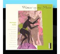 Philippe Kahn - Walkin' on the Moon by Philippe Kahn