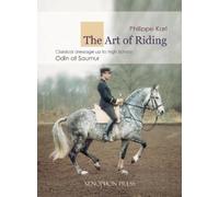 Philippe Karl The Art of Riding (Copertina rigida)
