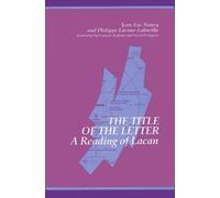 Philippe Lacoue-Labarthe Jean-Luc Nancy The Title of the Letter (Tascabile)