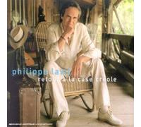 Philippe Lavil - Retour ? La Case Cr?Ole