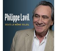 Philippe Lavil Sous le Même Soleil (avec Claudio Capéo et Viktor Lazlo) (CD)