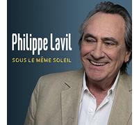 Philippe Lavil Sous le Même Soleil (avec Claudio Capéo et Viktor Lazlo) (CD)