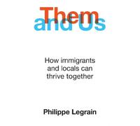 Philippe Legrain Them and Us (Copertina rigida)