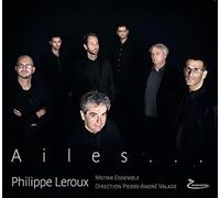 Philippe Leroux - Ailes