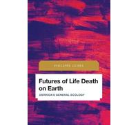 Philippe Lynes Futures of Life Death on Earth (Tascabile)