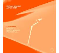 Philippe Manoury Argumenta: Works By Philippe Manoury/Maurice Ravel (CD) Album