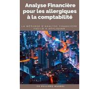 Philippe Massol Analyse financière pour les allergiques à la comptab (Tascabile)