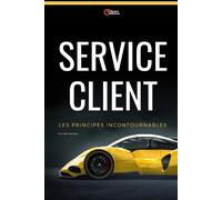 Philippe Massol Service Client: les principes incontournables: 15 (B (Tascabile)