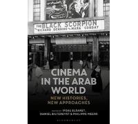 Ifdal Elsaket Cinema in the Arab World (Copertina rigida) World Cinema
