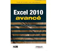 Philippe Moreau Excel 2010 avancé: Image, communication et influence (Tascabile)