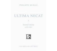 Philippe Muray Ultima Necat I (Tascabile)