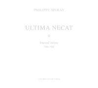 Philippe Muray Ultima Necat II (Copertina rigida)