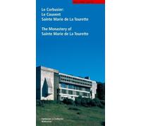 Philippe Potié Le Corbusier. Le Couvent Sainte Marie De La Tourette (Tascabile)