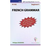 Philippe R Dagrang FRENCH GRAMMAR - beginner's (Tascabile)