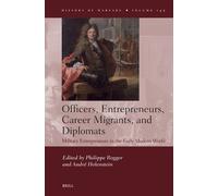 Philippe Rogger Officers, Entrepreneurs, Career Migrants, and (Copertina rigida)