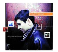 Philippe Saisse - Halfway Till Dawn/Grp by Philippe Saisse (1999-09-14)