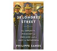 Philippe Sands 38 Londres Street (Copertina rigida)