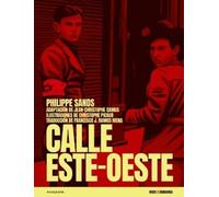 Philippe Sands Calle Este-Oeste (Ilustrado) (Tascabile)