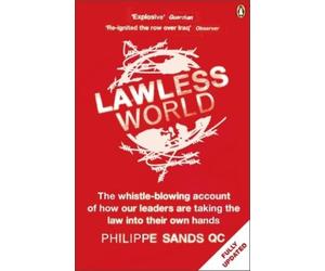 Philippe Sands Lawless World (Tascabile)