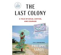 Philippe Sands The Last Colony (Tascabile)