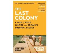 Philippe Sands The Last Colony (Tascabile)